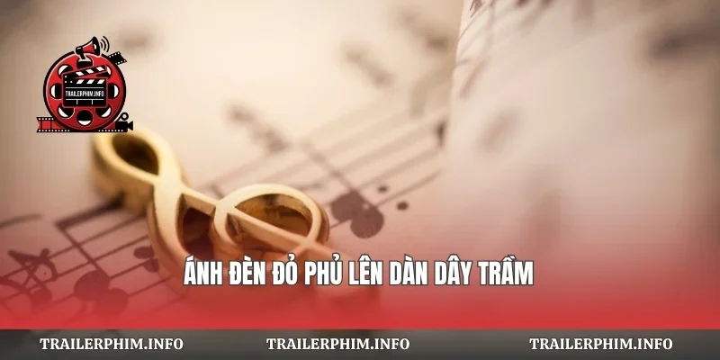 Ánh đèn đỏ phủ lên dàn dây trầm