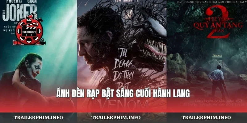 Ánh đèn rạp bật sáng cuối hành lang