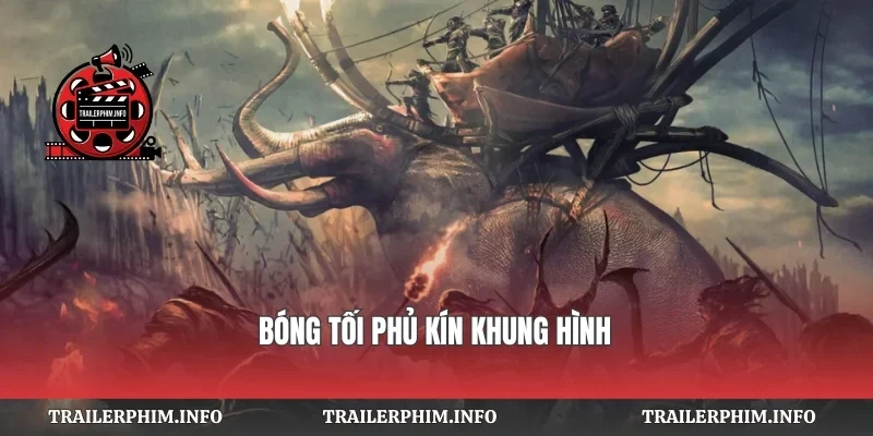Bóng tối phủ kín khung hình