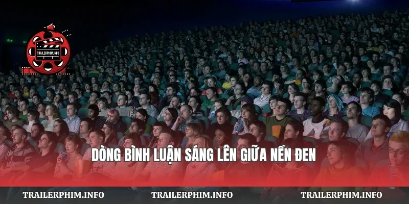 Dòng bình luận sáng lên giữa nền đen