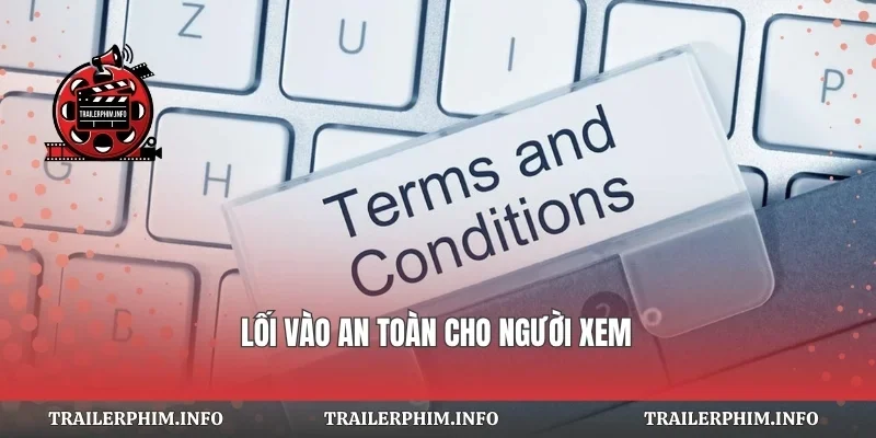 Lối vào an toàn cho người xem