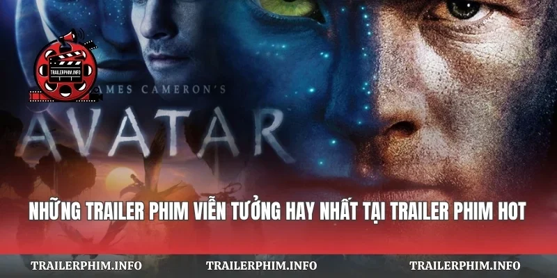 Những Trailer Phim Viễn Tưởng
