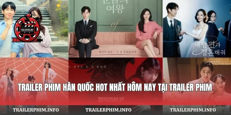 Trailer Phim Hàn Quốc Hot Nhất