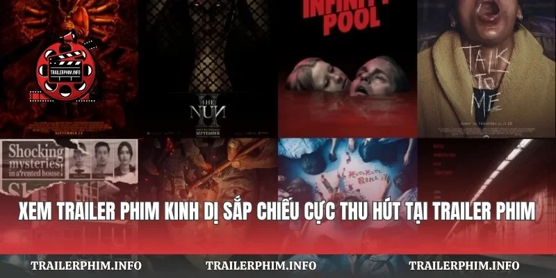 Xem Trailer Phim Kinh Dị Sắp Chiếu